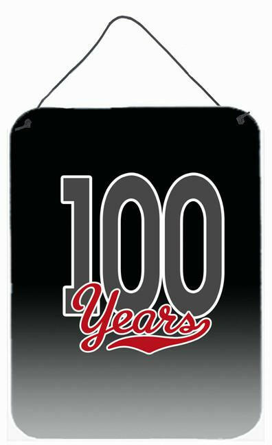 100 Years Wall or Door Hanging Prints Aluminum Metal Sign Kitchen Wall Bar Bathroom Plaque Home Decor Front Door Plaque, 12x16, Multicolor