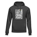 I Fish So I Don't Choke People Unisex Hoodie