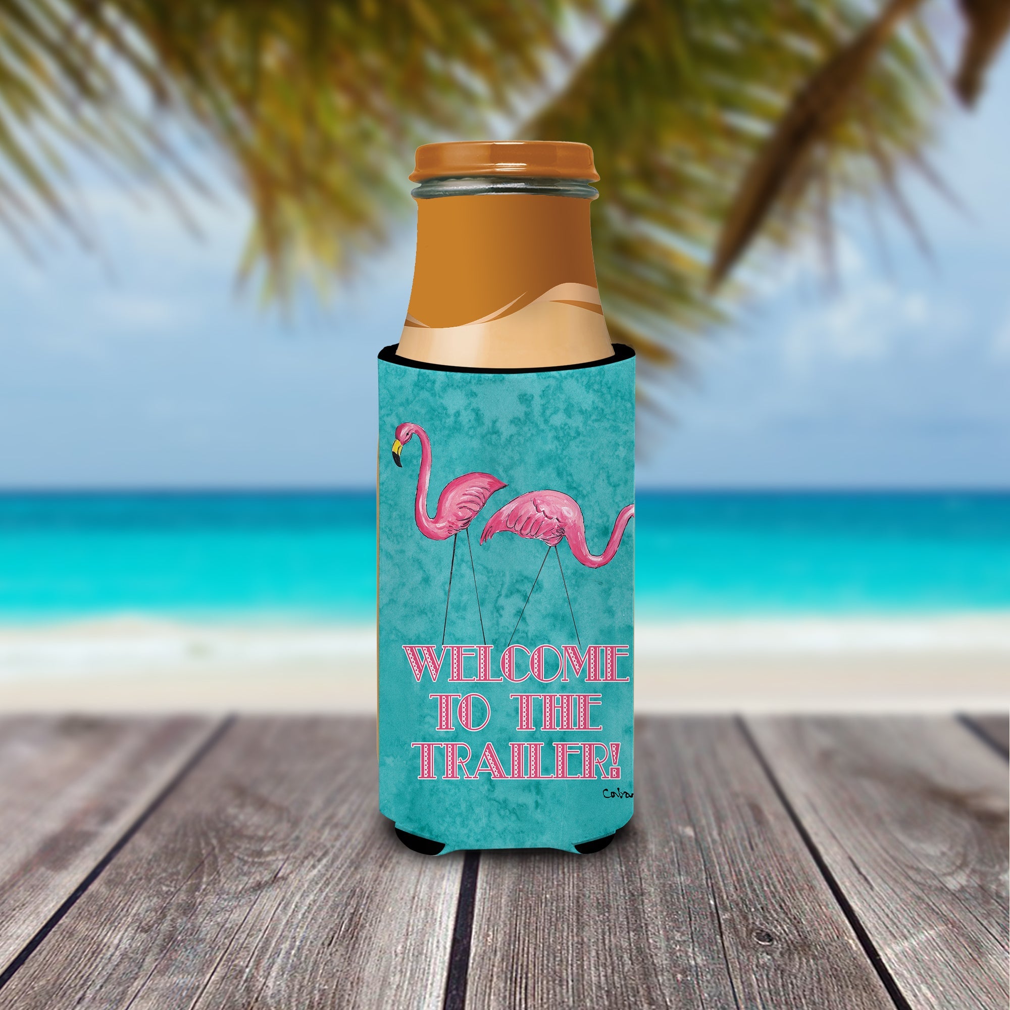 Welcome to the Trailer with Flamingos Slim Can Hugger , Insulated Foam Hugger for 12 oz Slim Cans, Beer Bottles & Water Bottles, Printed in USA