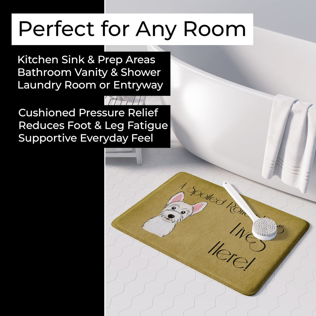 Westie Spoiled Dog Lives Here Memory Foam Kitchen Mat Machine Washable Anti-Fatigue Cushion Comfort Bath or Kitchen Rug