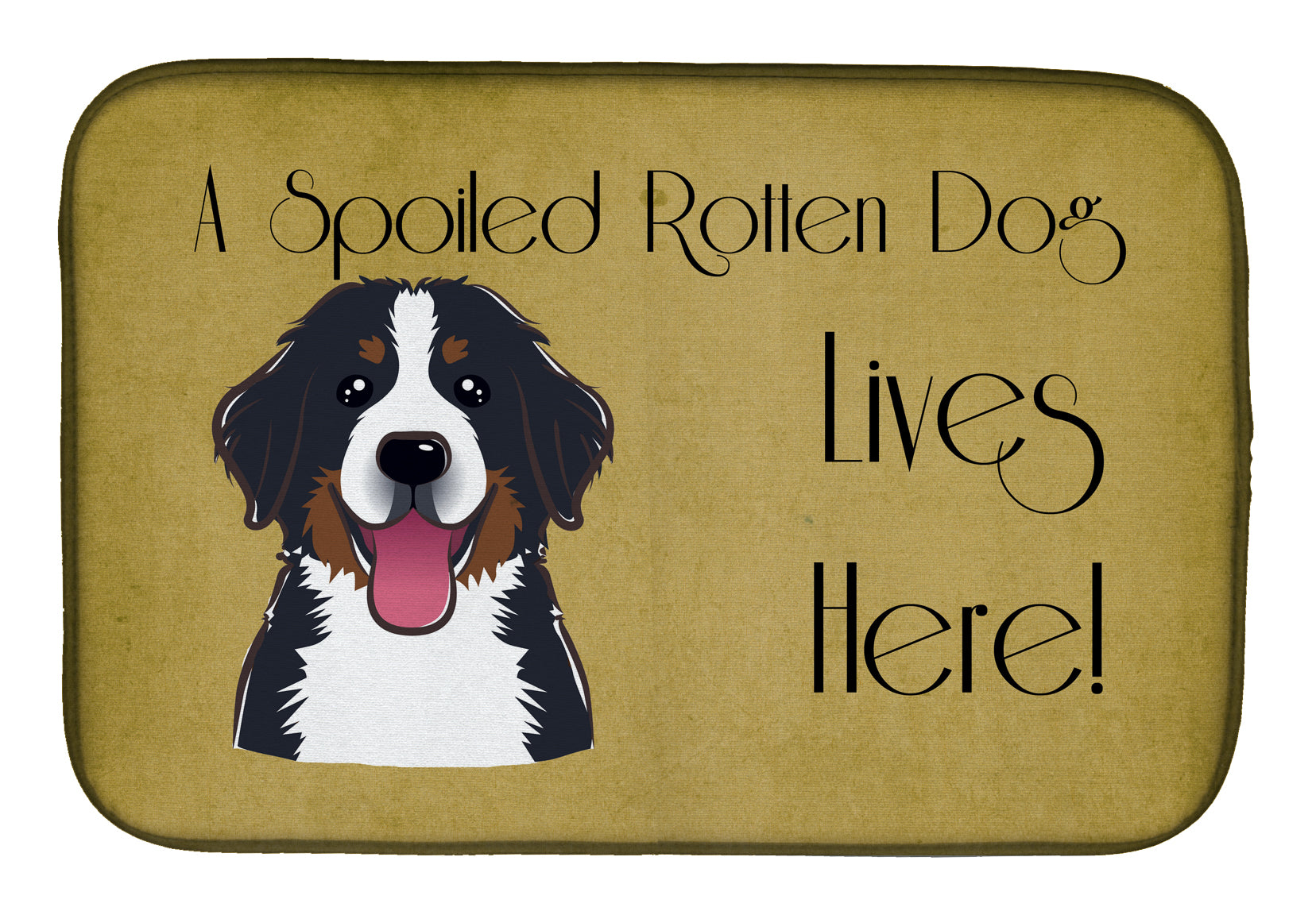 Bernese Mountain Dog Spoiled Dog Lives Here Dish Drying Mat Absorbent Dish Drying Mat Pad for Kitchen Counter Dish Drainer Mat for Countertop, 14 x 21", Multicolor