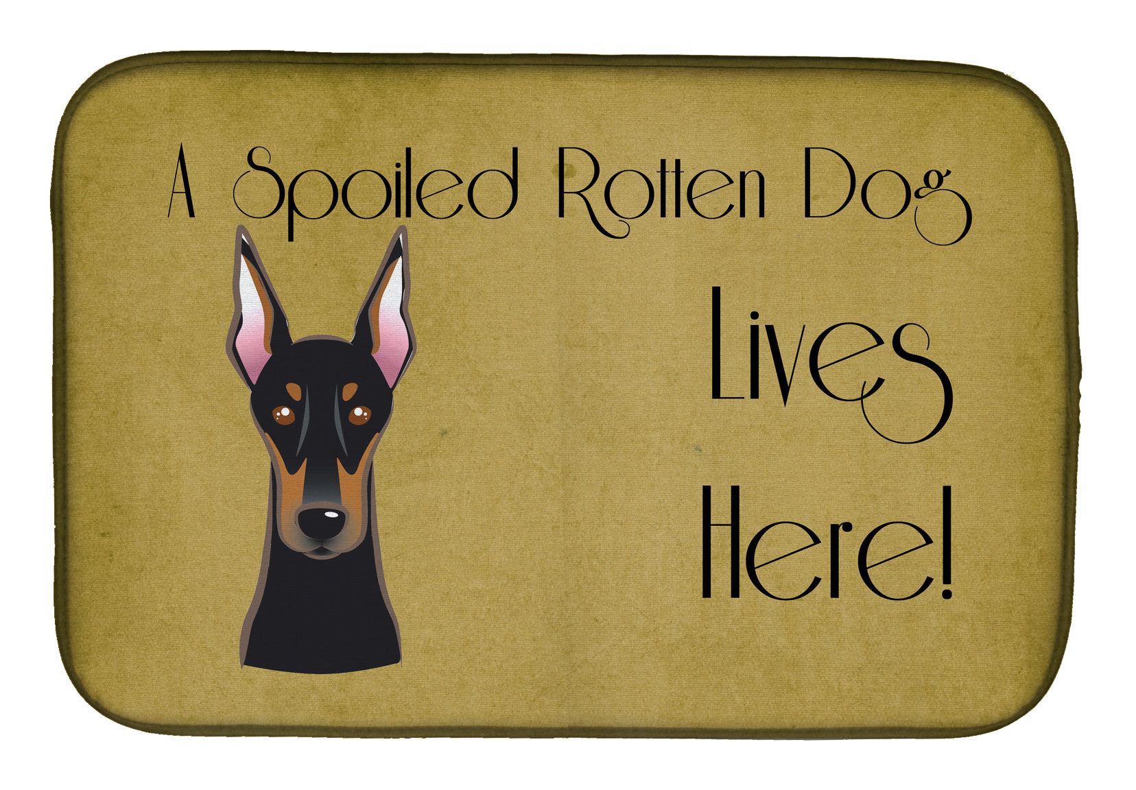 Doberman Spoiled Dog Lives Here Dish Drying Mat Absorbent Dish Drying Mat Pad for Kitchen Counter Dish Drainer Mat for Countertop, 14 x 21", Multicolor
