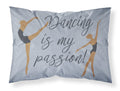 Dancing is My Passion Standard Pillowcase Lightweight Super Soft Easy Care Decorative Artwork Pillowcase, Standard