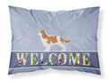 Cavalier King Charles Spaniel Welcome Standard Pillowcase Lightweight Super Soft Easy Care Decorative Artwork Pillowcase, Standard