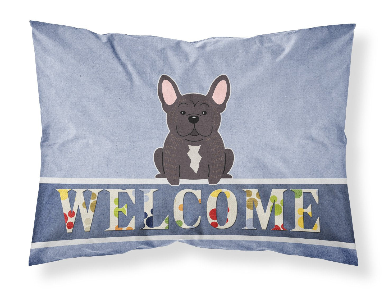 French Bulldog Brindle Welcome Standard Pillowcase Lightweight Super Soft Easy Care Decorative Artwork Pillowcase, Standard