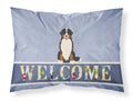 Bernese Mountain Dog Welcome Standard Pillowcase Lightweight Super Soft Easy Care Decorative Artwork Pillowcase, Standard