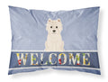Westie Welcome Standard Pillowcase Lightweight Super Soft Easy Care Decorative Artwork Pillowcase, Standard