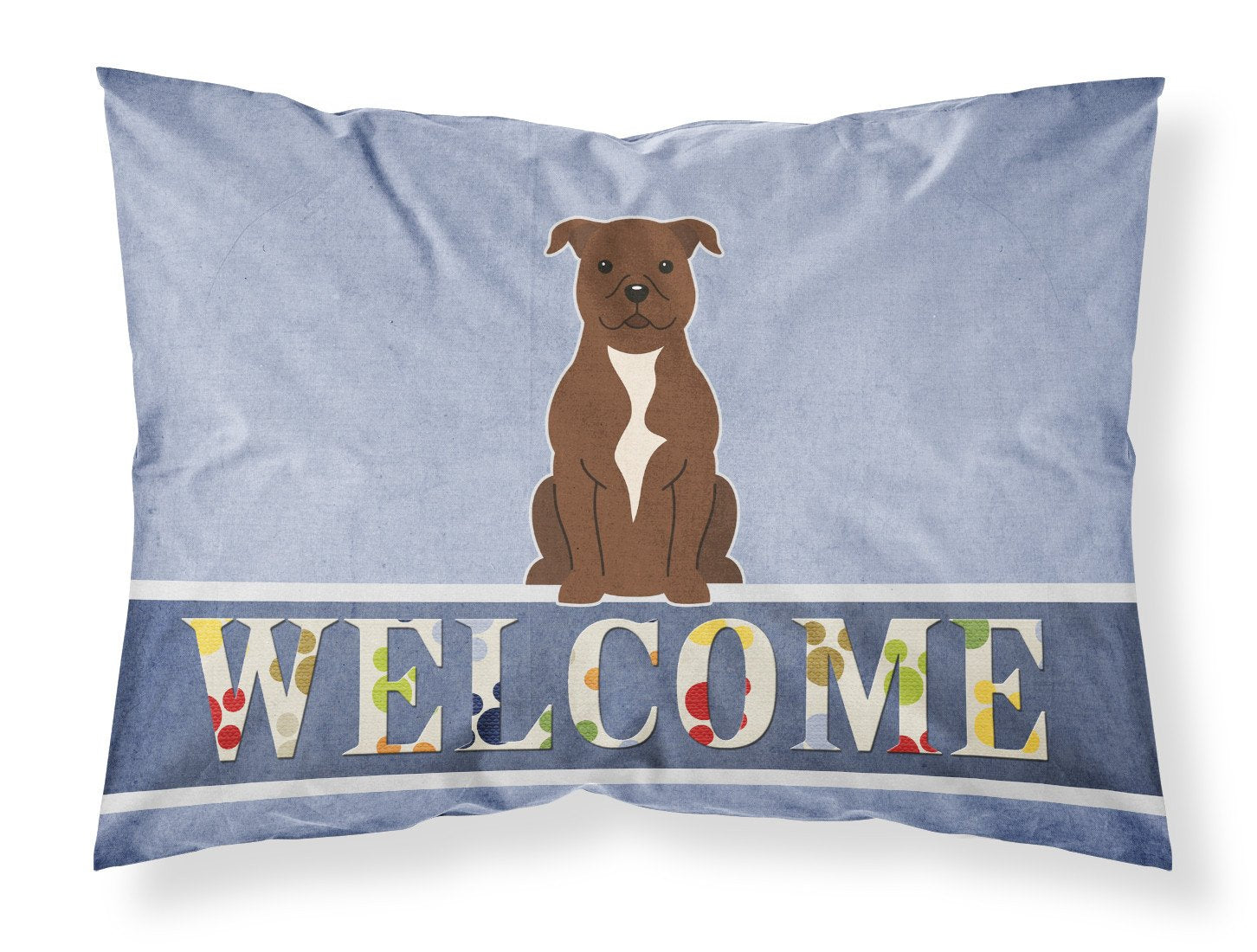Staffordshire Bull Terrier Chocolate Welcome Standard Pillowcase Lightweight Super Soft Easy Care Decorative Artwork Pillowcase, Standard