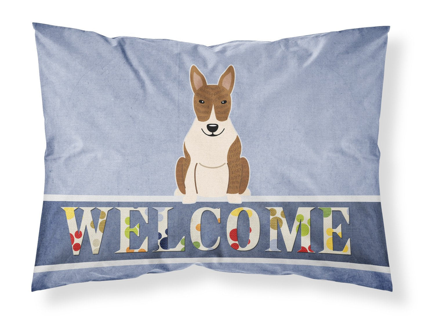 Bull Terrier Brindle Welcome Standard Pillowcase Lightweight Super Soft Easy Care Decorative Artwork Pillowcase, Standard