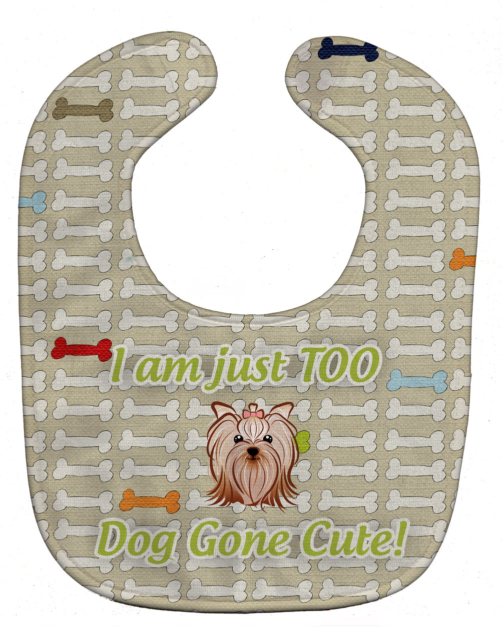 Too Cute Yorkie Yorkishire Terrier Baby Bib Easy-Clean Baby Bib Baby Feeding Accessory Baby Mealtime Essential, 10 x 13, Multicolor