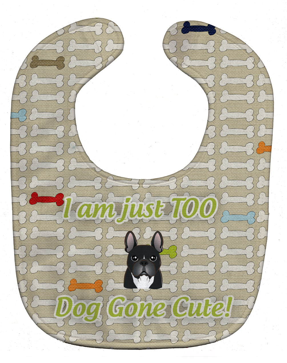 Too Cute French Bulldog Baby Bib Easy-Clean Baby Bib Baby Feeding Accessory Baby Mealtime Essential, 10 x 13, Multicolor