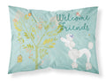 Welcome Friends White Poodle Standard Pillowcase Lightweight Super Soft Easy Care Decorative Artwork Pillowcase, Standard
