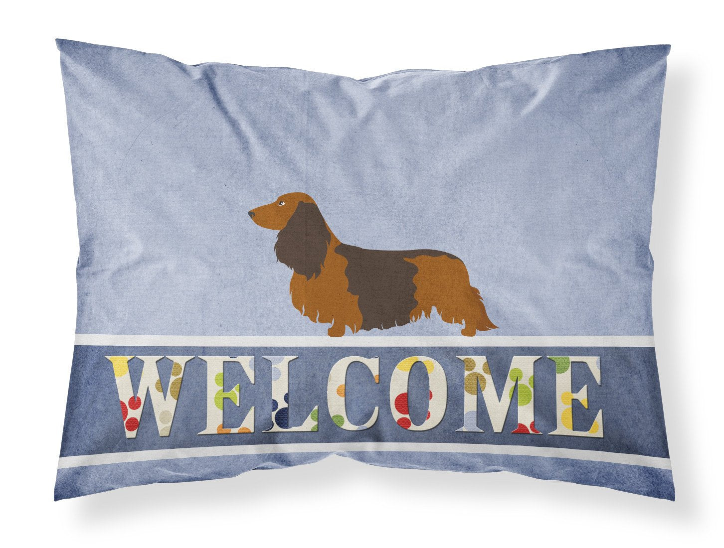 Longhaired Dachshund Welcome Standard Pillowcase Lightweight Super Soft Easy Care Decorative Artwork Pillowcase, Standard
