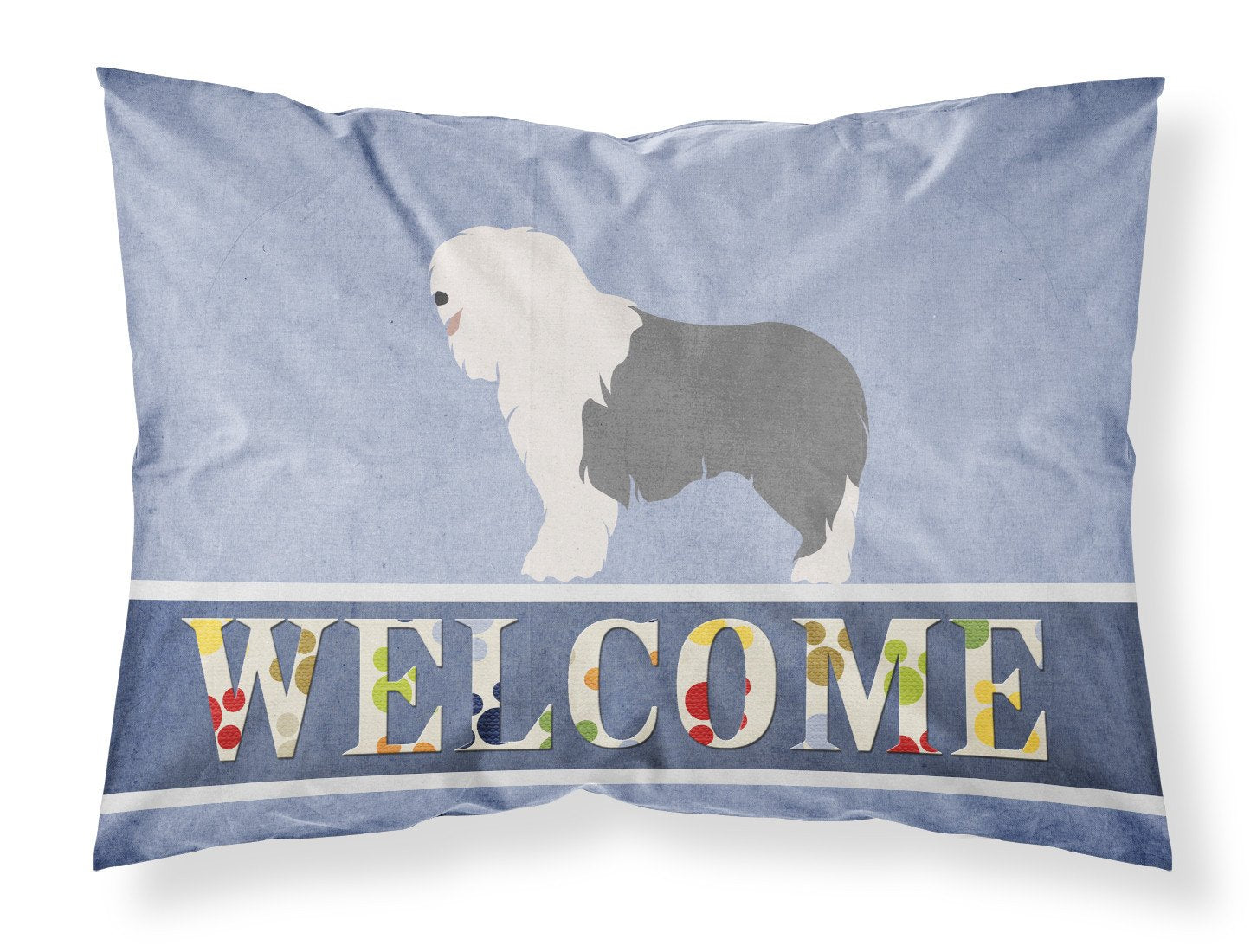 Old English Sheepdog Welcome Standard Pillowcase Lightweight Super Soft Easy Care Decorative Artwork Pillowcase, Standard