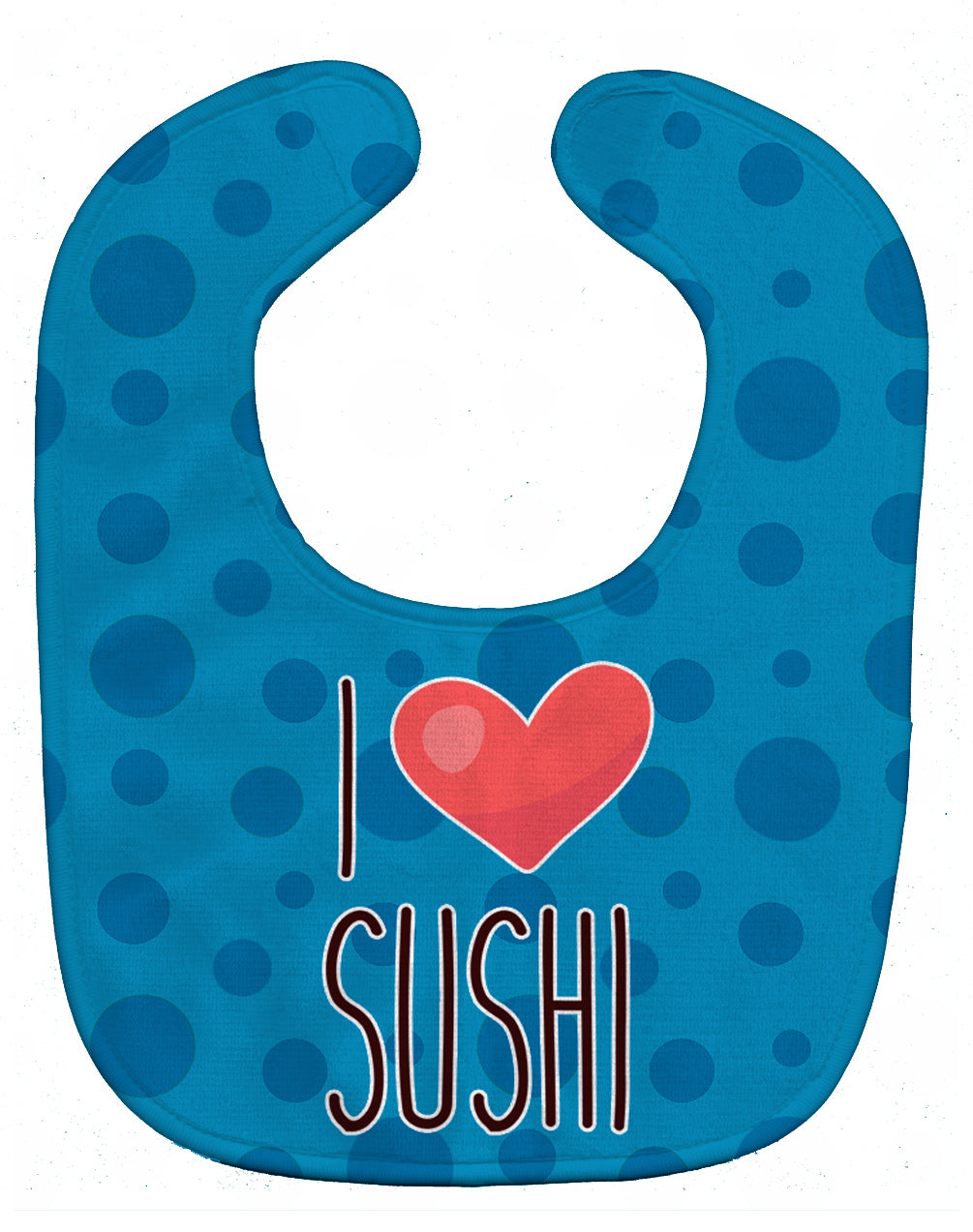 I Love Sushi Baby Bib Easy-Clean Baby Bib Baby Feeding Accessory Baby Mealtime Essential, 10 x 13, Multicolor