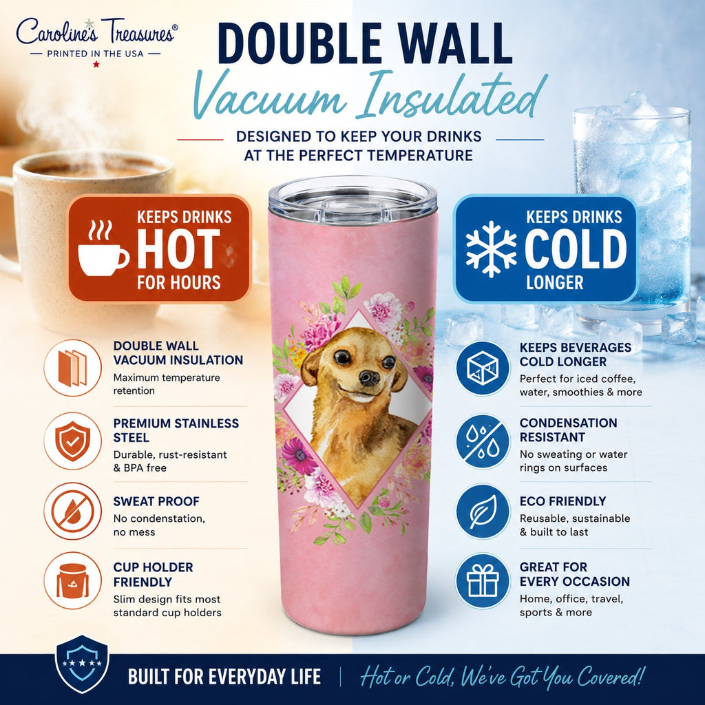 Chihuahua #1 Pink Flowers Stainless Steel Skinny Tumbler 20 oz Vacuum Double Walled Reusable Insulated Travel Cup
