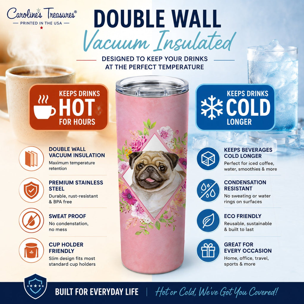 Fawn Pug Pink Flowers Stainless Steel Skinny Tumbler 20 oz Vacuum Double Walled Reusable Insulated Travel Cup