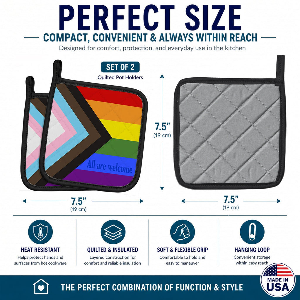 Gay Progress Pride All are Welcome Pot Holder Set of 2 Heat Resistant Quilted Hot Pads 7.5 x 7.5 Inch, Insulated Kitchen Trivets for Cooking & Baking