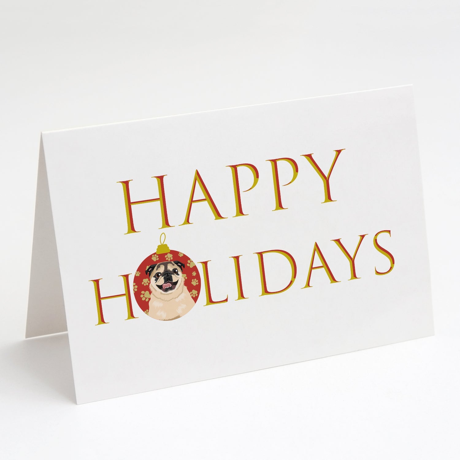 Pug Fawn #5 Happy Holidays Greeting Cards Pack of 8 Blank Cards with Envelopes Whimsical A7 Size 5x7