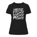 Here Fishy Fishy T-Shirt for Women