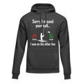 I Was On Another Line v2 Unisex Hoodie