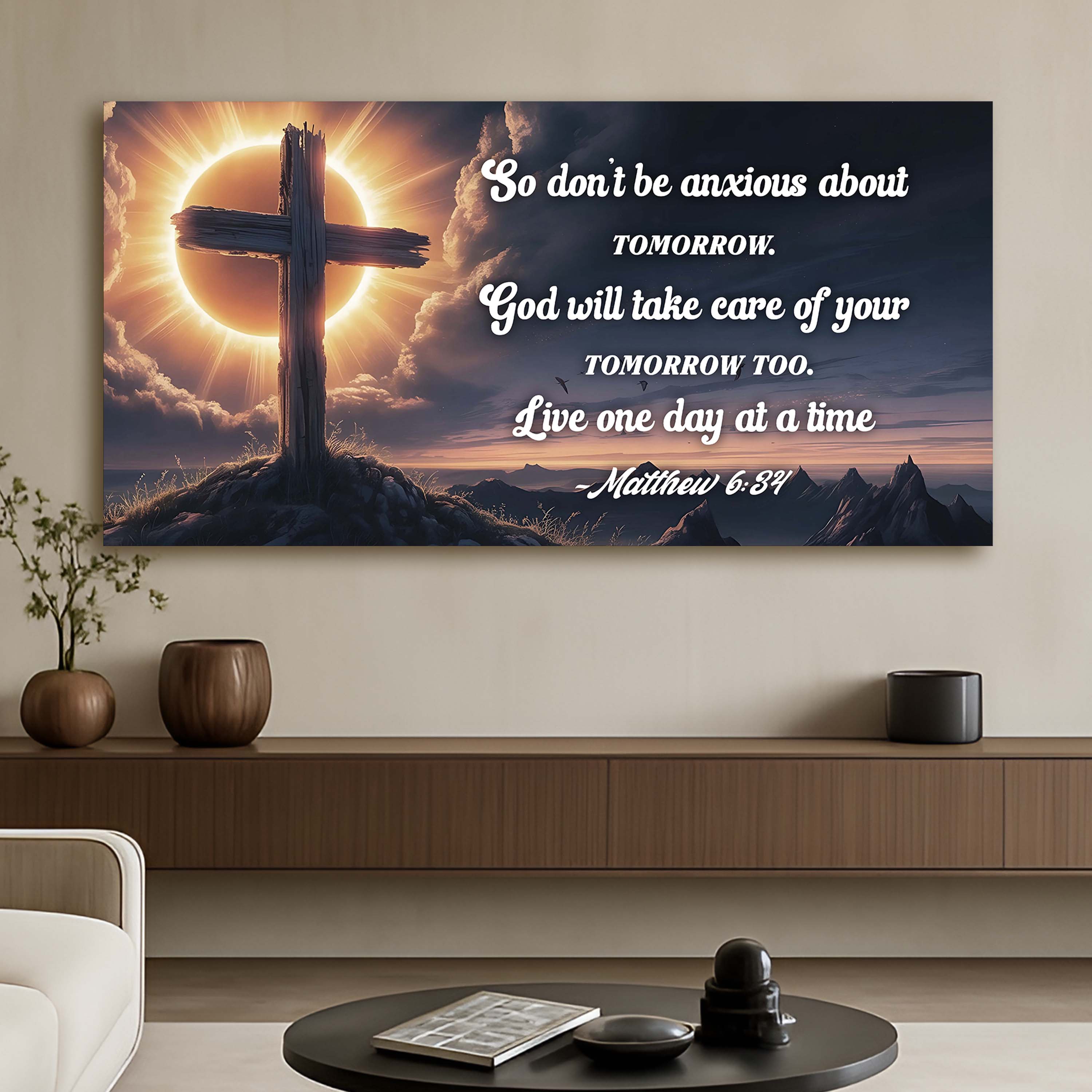 Matthew 6:34 - God Will Take Care of Your Tomorrow Faith Sign