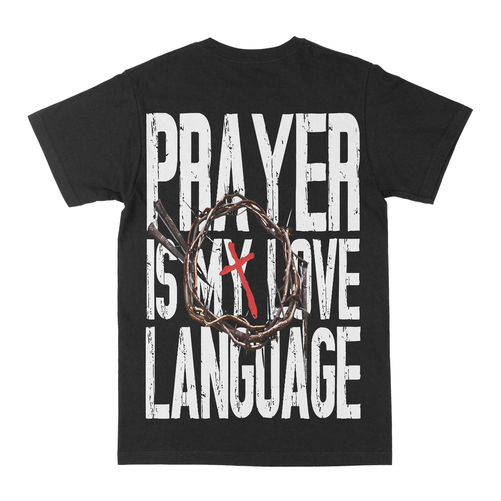 Prayer Is My  Love Language Graphic Tee