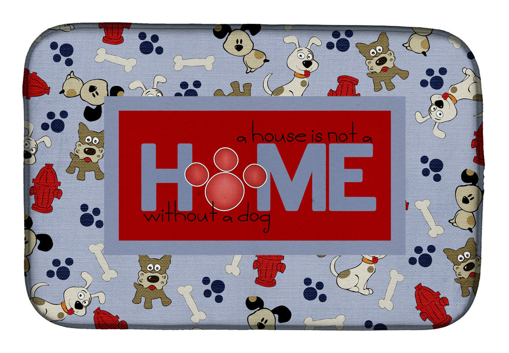 A House is not a home without a dog Dish Drying Mat Absorbent Dish Drying Mat Pad for Kitchen Counter Dish Drainer Mat for Countertop, 14 x 21", Multicolor
