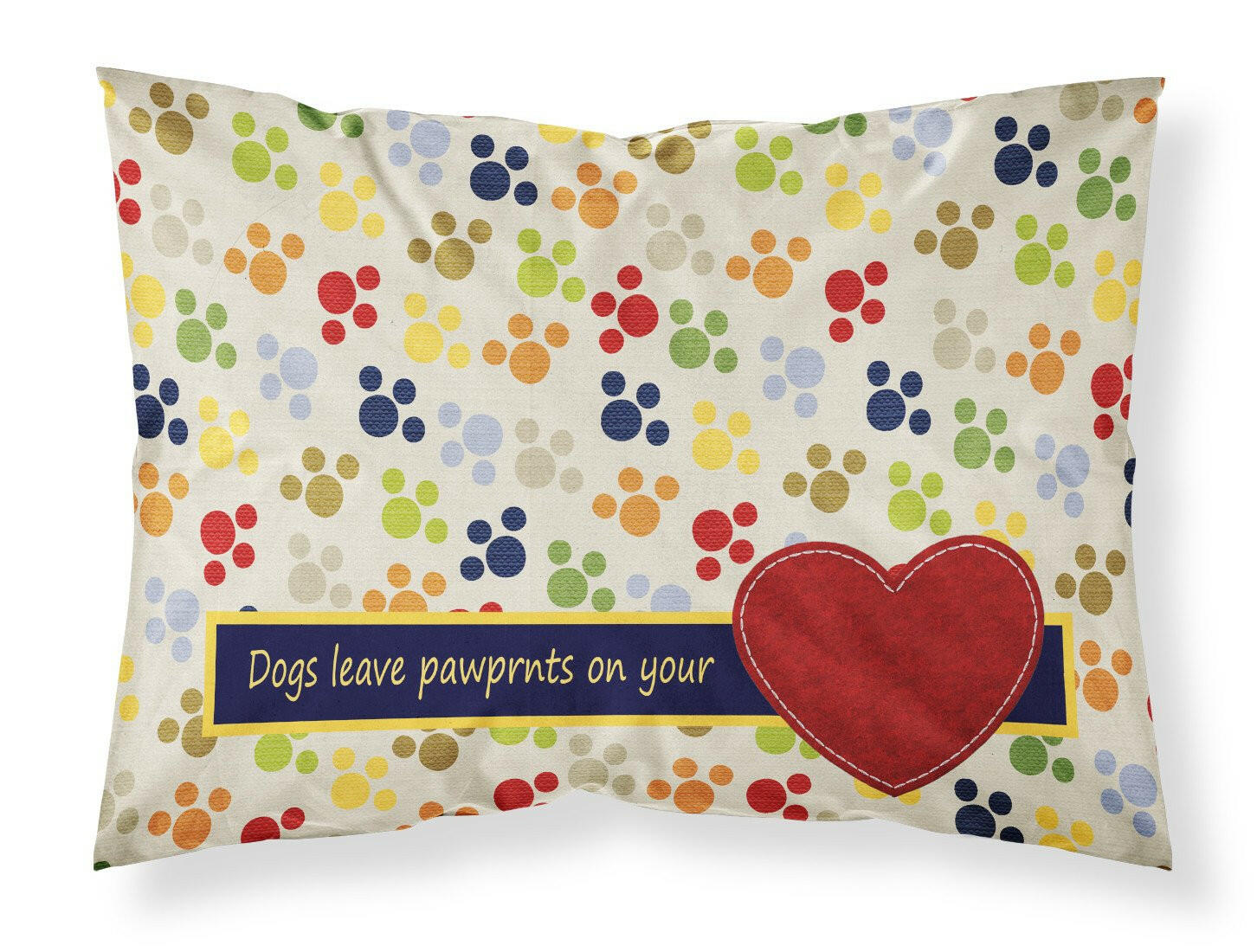 Dogs leave pawprints on your heart Standard Pillowcase Lightweight Super Soft Easy Care Decorative Artwork Pillowcase, Standard