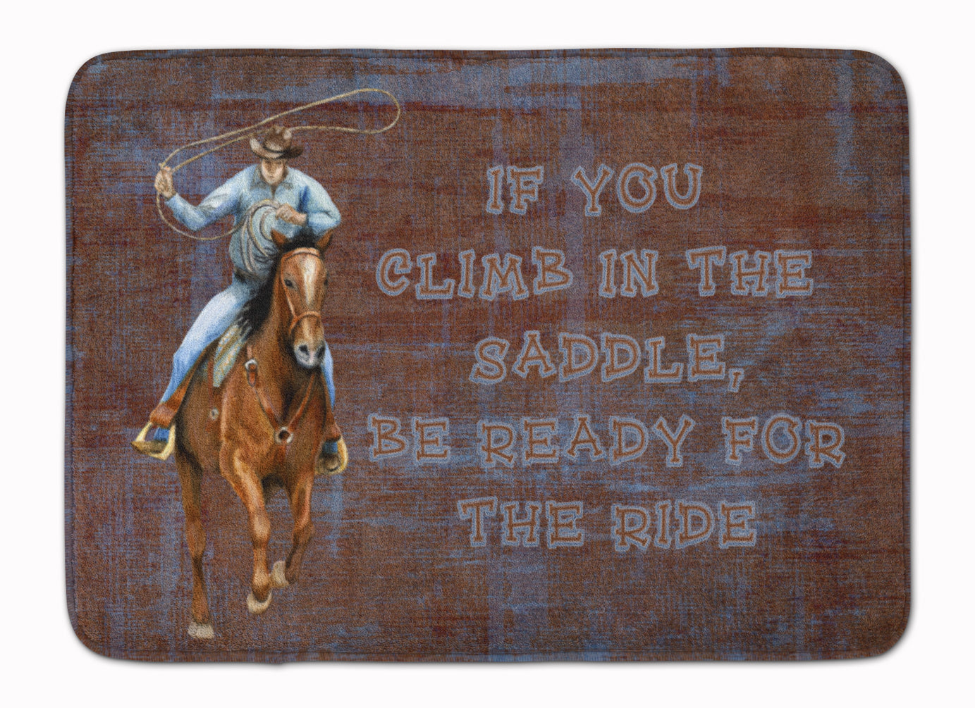 Roper Horse If you climb in the saddle, be ready for the ride Memory Foam Kitchen Mat Machine Washable Anti-Fatigue Cushion Comfort Bath or Kitchen Rug