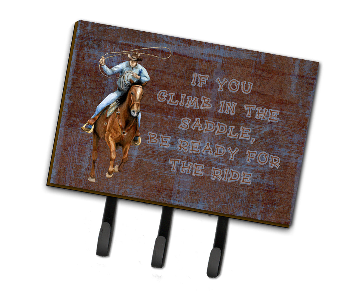Roper Horse If you climb in the saddle, be ready for the ride Leash or Key Holder Wall Hooks, Coat Rack Wall Mount, for Hanging Keys, Towels, Aprons, Leashes