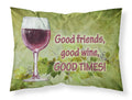Good friends, good wine, good times Standard Pillowcase Lightweight Super Soft Easy Care Decorative Artwork Pillowcase, Standard