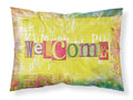 Artsy Welcome Standard Pillowcase Lightweight Super Soft Easy Care Decorative Artwork Pillowcase, Standard