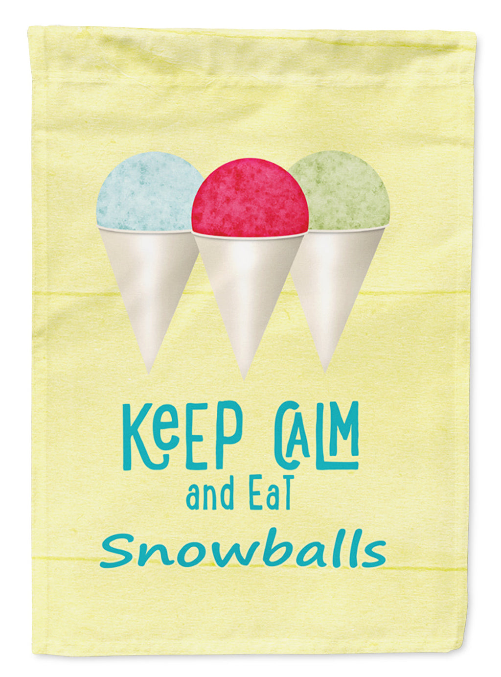 Keep calm and eat snowballs House Flag 28x40 Porch Sleeve Pole Decorative Outside Yard Banner Artwork Wall Hanging, Polyester