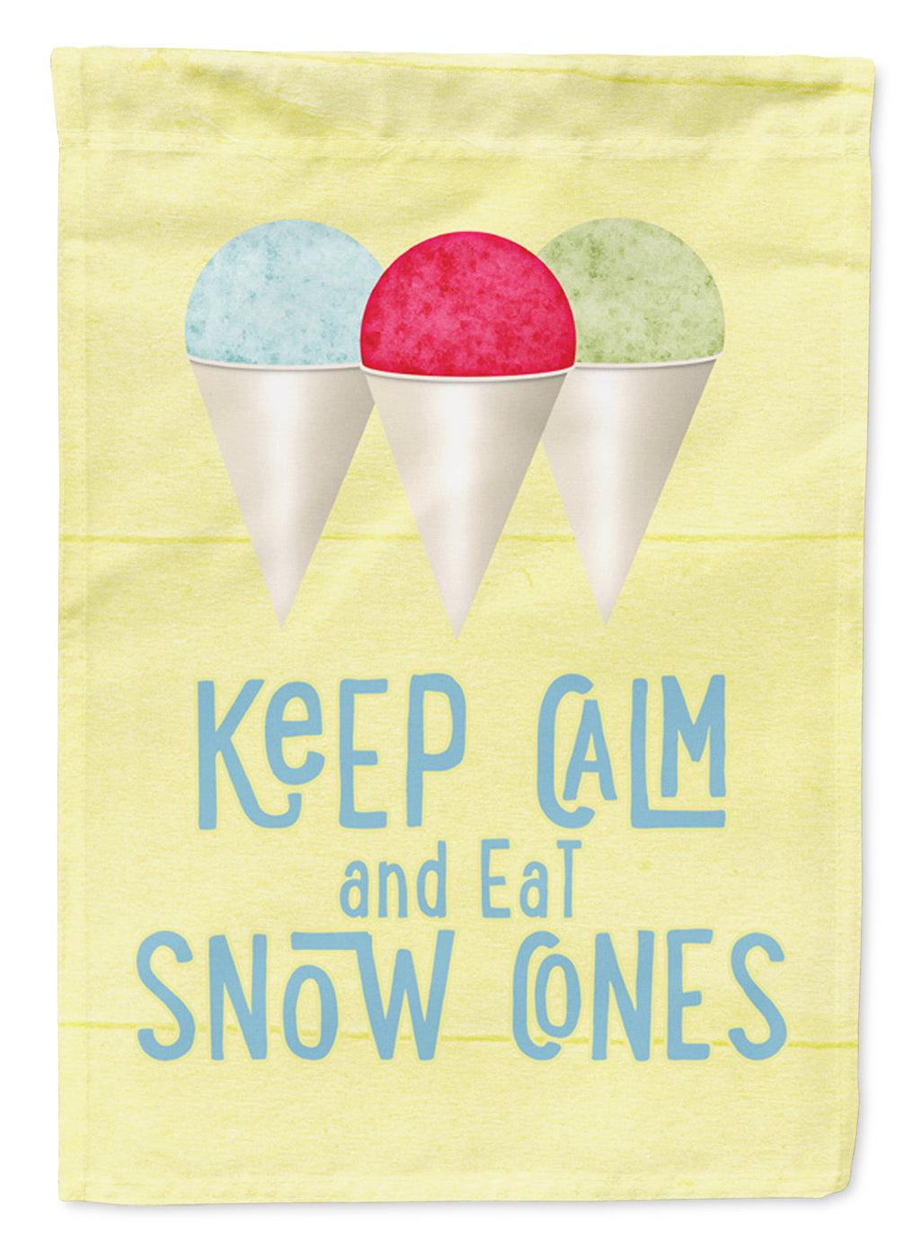 Keep calm and eat snow cones House Flag 28x40 Porch Sleeve Pole Decorative Outside Yard Banner Artwork Wall Hanging, Polyester