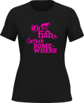 Its Fishing O'clock T-Shirt for Women