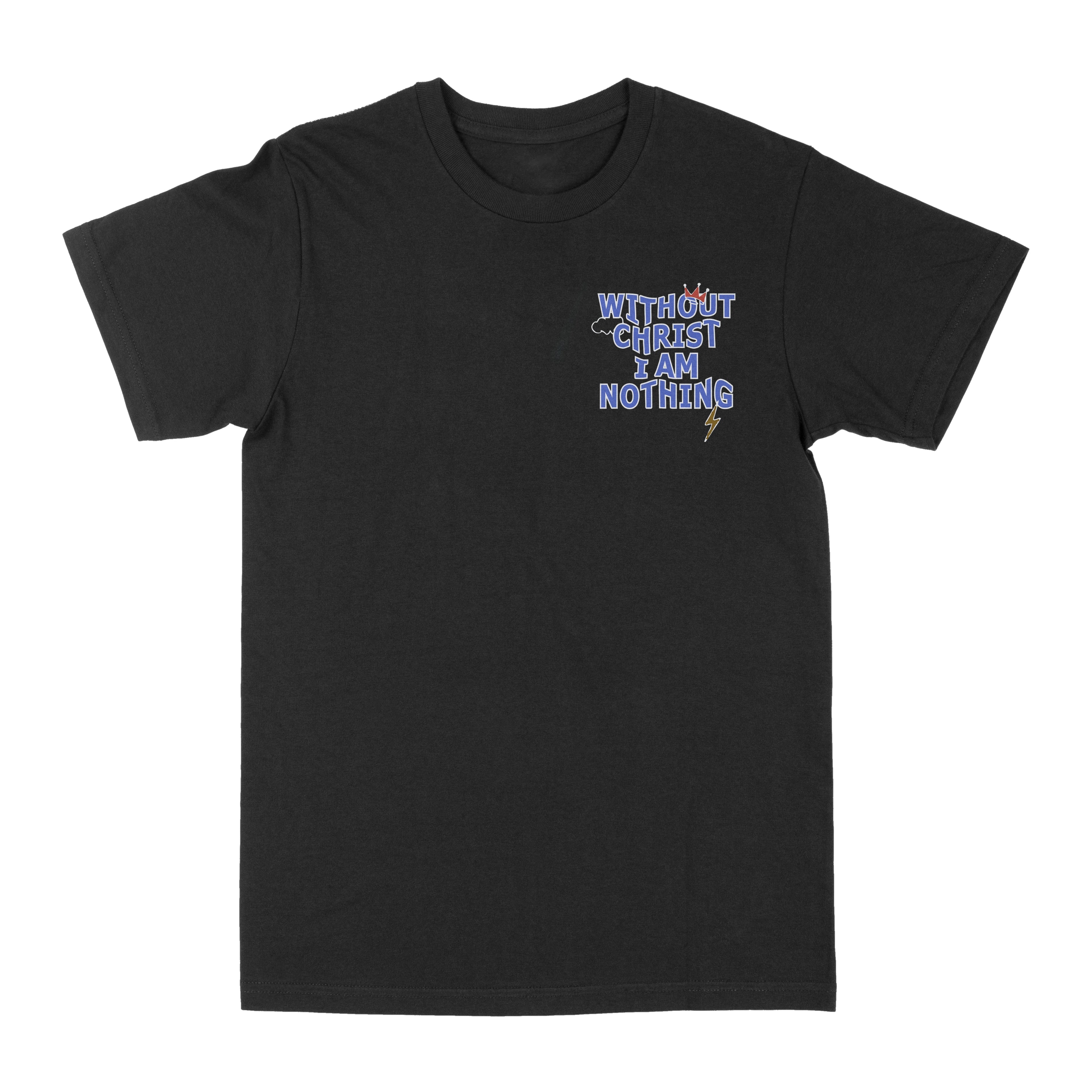 Without Christ I Am Nothing Graphic Tee