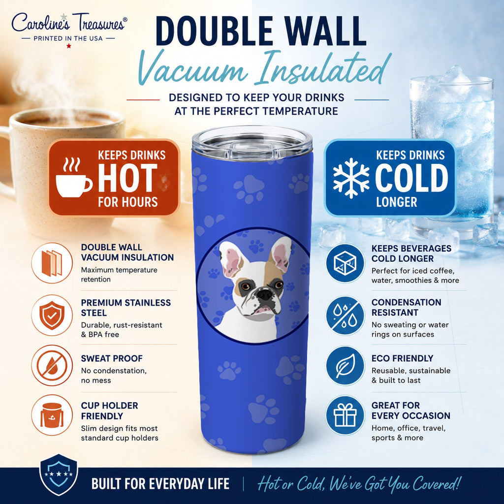 French Bulldog White #1  Stainless Steel Skinny Tumbler 20 oz Vacuum Double Walled Reusable Insulated Travel Cup