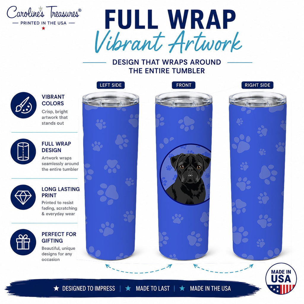 Pug Black #2  Stainless Steel Skinny Tumbler 20 oz Vacuum Double Walled Reusable Insulated Travel Cup