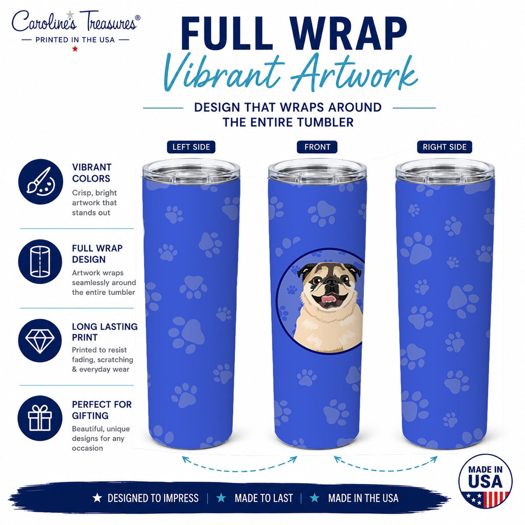 Pug Fawn #5  Stainless Steel Skinny Tumbler 20 oz Vacuum Double Walled Reusable Insulated Travel Cup