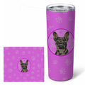 French Bulldog Chocolate Stainless Steel Skinny Tumbler 20 oz Vacuum Double Walled Reusable Insulated Travel Cup