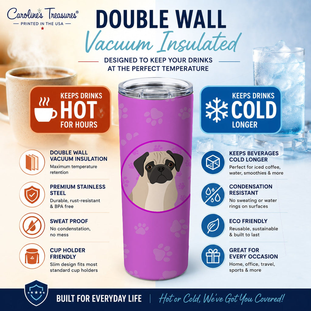 Pug Fawn #3 Stainless Steel Skinny Tumbler 20 oz Vacuum Double Walled Reusable Insulated Travel Cup