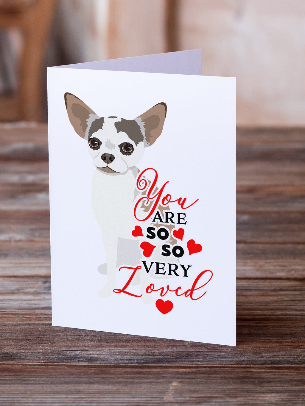 Chihuahua Merle so Loved Greeting Cards Pack of 8 Blank Cards with Envelopes Whimsical A7 Size 5x7
