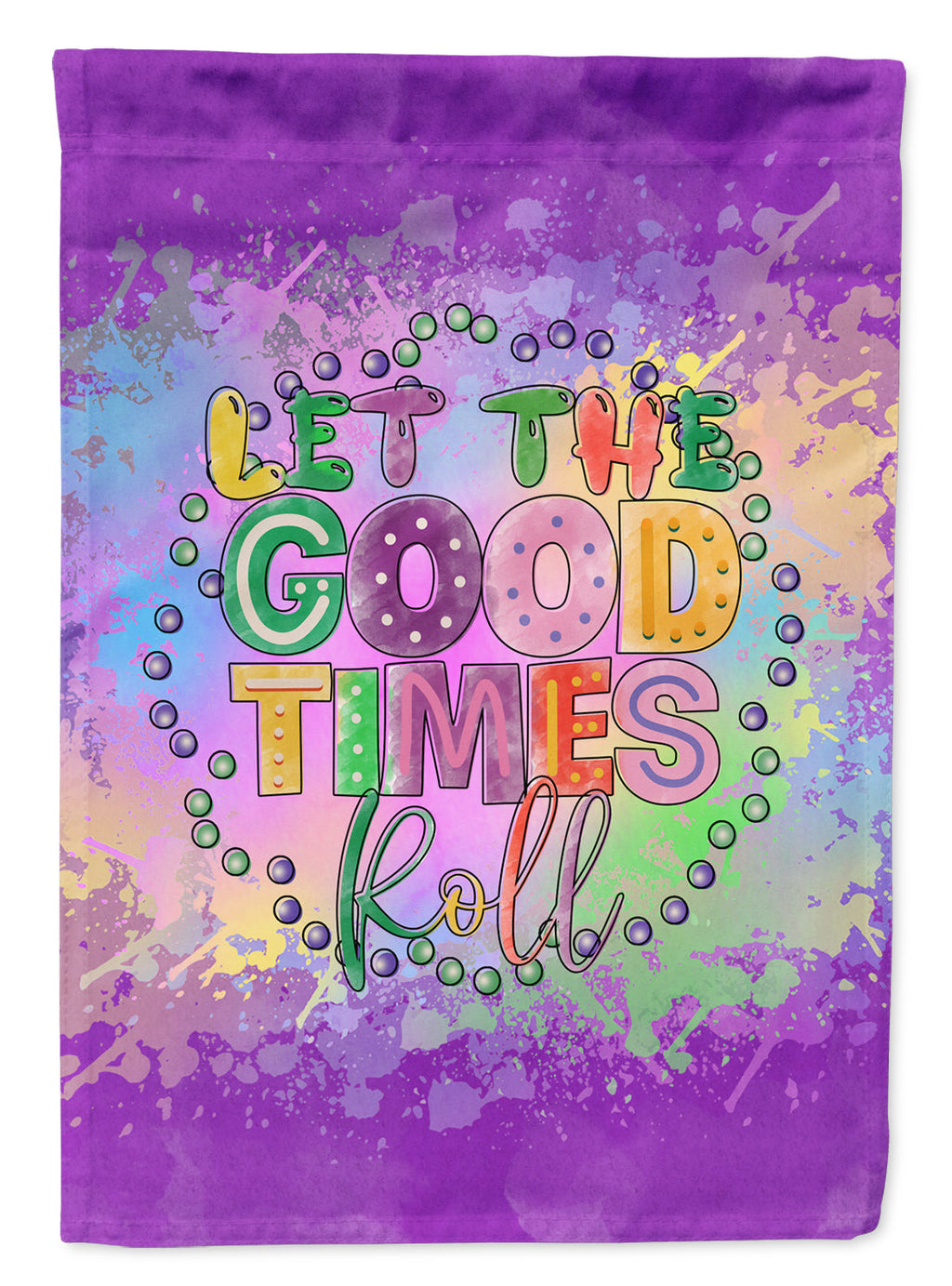 Let the Good Times Roll Mardi Gras House Flag 28x40 Porch Sleeve Pole Decorative Outside Yard Banner Artwork Wall Hanging, Polyester