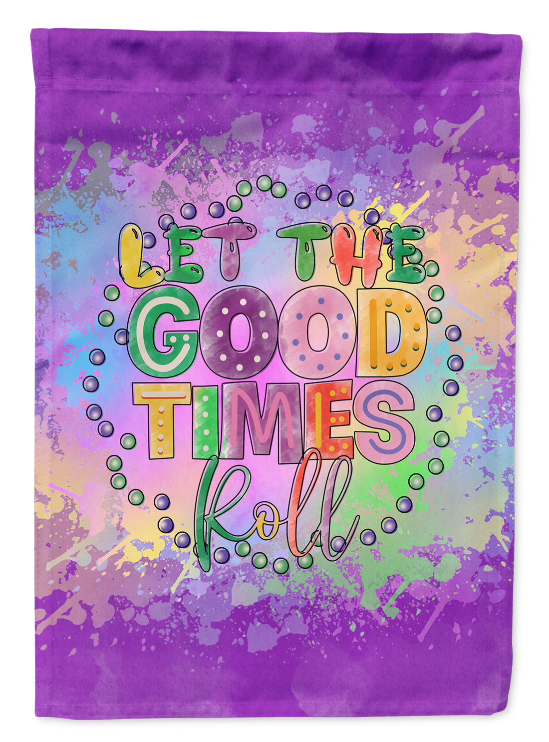 Let the Good Times Roll Mardi Gras House Flag 28x40 Porch Sleeve Pole Decorative Outside Yard Banner Artwork Wall Hanging, Polyester