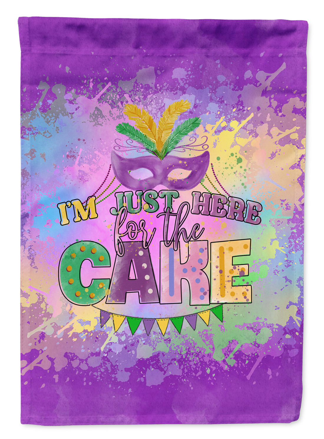 I am Just Here for Cake Mardi Gras House Flag 28x40 Porch Sleeve Pole Decorative Outside Yard Banner Artwork Wall Hanging, Polyester