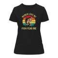 Women Love Me Fish Hate Me T-Shirt for Women