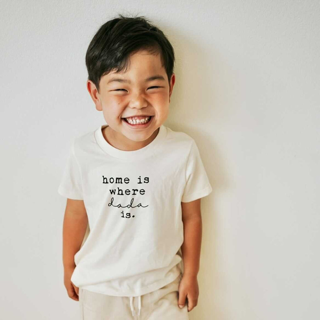 Home is Where Dada Is Organic Kids T-shirt